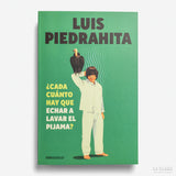 LUIS PIEDRAHITA | ¿Cada cuánto hay que echar a lavar el pijama?