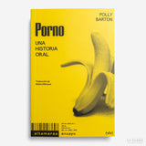 POLLY BARTON | Porno. Una historia oral