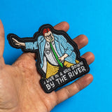 Parche "I live in a van down the river"