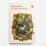 MARIANA SÁNDEZ | La vida en miniatura