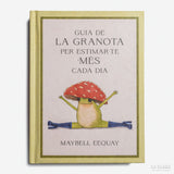 MAYBELL EEQUAY | Guia de la granota per estimar-te més cada dia