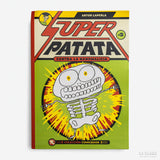 ARTUR LAPERLA | Superpatata. Contra la nanomalicia (episodo 2)