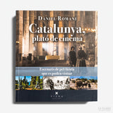 DANIEL ROMANÍ | Catalunya, plató de cinema. Escenaris de pel·lícula que es poden visitar