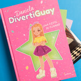 DANIELA DIVERTIGUAY 1. ¡Una fiesta pijamas!