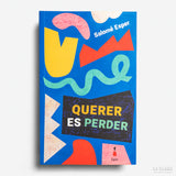 SALOMÉ ESPER | Querer es perder