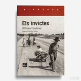 WILLIAM FAULKNER | Els invictes