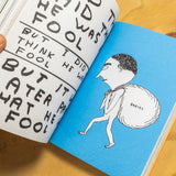 DAVID SHRIGLEY | What the hell are you doing? The essential David Shirgley