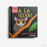 INGELA P. ARRHENIUS | A la selva! (Pop-up)