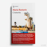 MARÍA BASTARÓS | Criaturita