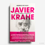 FEDERICO DE HARO | Javier Krahe. Ni feo, ni católico, ni sentimental
