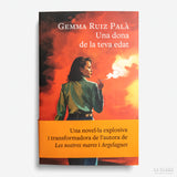 GEMMA RUIZ PALÀ | Una dona de la teva edat