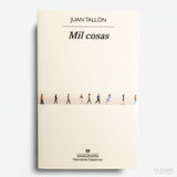 JUAN TALLÓN | Mil cosas