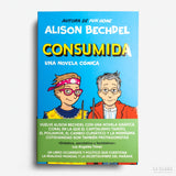 ALISON BECHDEL | Consumida