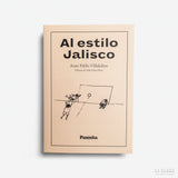 JUAN PABLO VILLALOBOS | Al estilo Jalisco