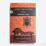 MARGHANITA LASKI | La chaise longue victoriana & La torre