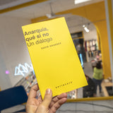 DAVID GRAEBER | Anarquía, qué si no: Un diálogo