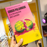 CHUCK PALAHNIUK | La invención del sonido