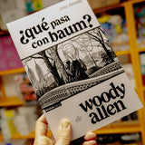WOODY ALLEN | ¿qué pasa con baum?