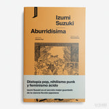 IZUMI SUZUKI | Aburridísima