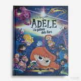 Mr TAN & D. LE FEYER | La terrible Adèle i la galàxia dels Rars