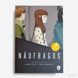LAURA PÉREZ & PABLO MONFORTE | Náufragos