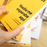 NOELIA RAMÍREZ | Nadie me esperaba aquí