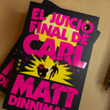 MATT DINNIMAN | El juicio final de Carl