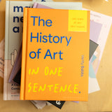 The History of Art in One Sentence