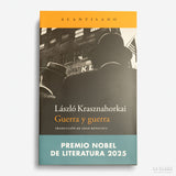 LÁSZLÓ KRASZNAHORKAI | Guerra y guerra