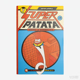 ARTUR LAPERLA | Superpatata. Contra la nanomalicia (episodo 4)