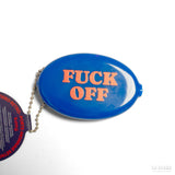 Monedero ch*ch*: "FUCK OFF"