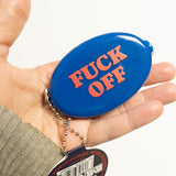 Monedero ch*ch*: "FUCK OFF"