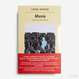 LIONEL SHRIVER | Manía