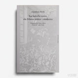 JONATHAN SWIFT | La batalla entre els llibres antics i moderns