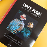 DISCO POGO | Daft Punk. We were the robots
