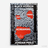 JORDAN PEELE | Out there screaming: an anthology of new black horror.