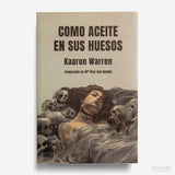KAARON WARREN | Como aceite en sus huesos