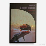 GABINO IGLESIAS | El diablo te lleva a casa