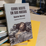 KAARON WARREN | Como aceite en sus huesos