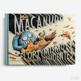 LINIERS | Macanudo. El optimismo es para los valientes