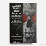 JON GREENAWAY | Capitalismo: una historia de terror