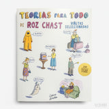 ROZ CHAST | Teorias para todo (viñetas seleccionadas)
