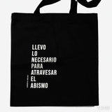 ALMACÉN DE ANÁLISIS | Tote bag "Llevo lo necesario para atravesar el abismo"