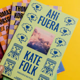 KATE FOLK | Ahí fuera