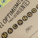 LINIERS | Macanudo. El optimismo es para los valientes