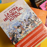 L. BONACCORSO, J.C DEVENEY & M. CORREIA | La otra historia del fútbol