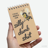 Libreta espiral "Fresh pages for silly dumb shit"