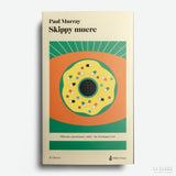 PAUL MURRAY | Skippy muere