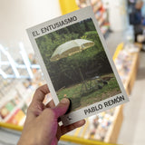 PABLO REMÓN | El entusiasmo