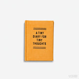 A Tiny Diary For Tiny Thoughts
